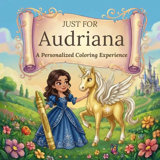 Audriana Personalized Coloring Book | Ages 4-8 | L.K. Bunting